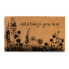 Wildflowers - "Wild things grow here."